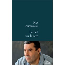 CIEL SUR LA TETE LE Auteur(s): AUROUSSEAU Nan