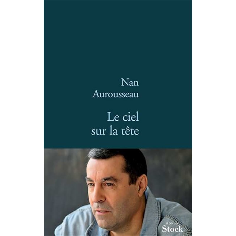 CIEL SUR LA TETE LE Auteur(s): AUROUSSEAU Nan