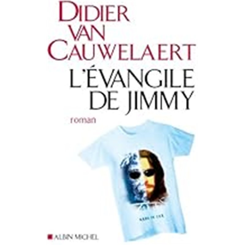 EVANGILE DE JIMMY L' Auteur(s): VAN CAUWELAERT Didier