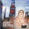 HORS DE MOI Auteur(s): VAN CAUWELAERT Didier