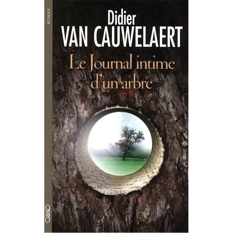 JOURNAL INTIME D'UN ARBRE LE Auteur(s): VAN CAUWELAERT Didier