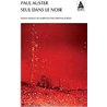 SEUL DANS LE NOIR Auteur(s): AUSTER Paul