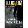 TERREUR DANS LA PEAU LA Auteur(s): VAN LUSTBADER Eric