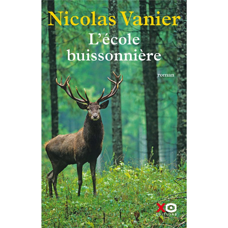 ECOLE BUISSONNIERE L Auteur(s): VANIER Nicolas
