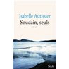 SOUDAIN SEULS Auteur(s): AUTISSIER Isabelle