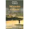 MEMOIRE ENFOUIE Auteur(s): VAREL Brigitte