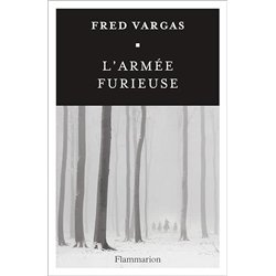 ARMEE FURIEUSE L' Auteur(s): VARGAS Fred