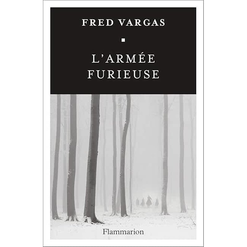 ARMEE FURIEUSE L' Auteur(s): VARGAS Fred