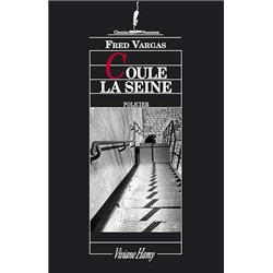 COULE LA SEINE Auteur(s): VARGAS Fred