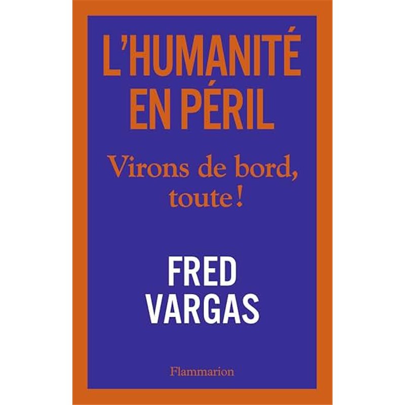 HUMANITE EN PERIL L' Auteur(s): VARGAS Fred