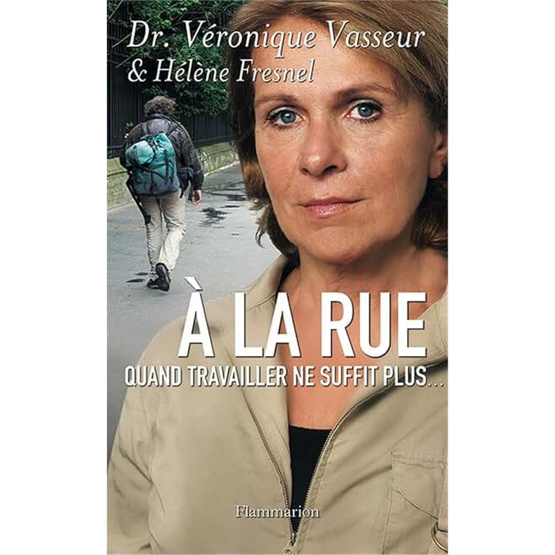 A LA RUE Auteur(s): VASSEUR Veronique