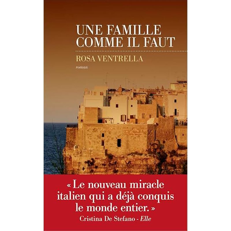 FAMILLE COMME IL FAUT UNE Auteur(s): VENTRELLA Rosa