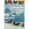 GRAND NORD A CHEVAL LE Auteur(s): VERNAY Pierre