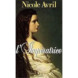 IMPERATRICE L' Auteur(s): AVRIL Nicole