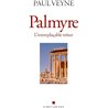 PALMYRE Auteur(s): VEYNE Paul