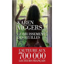 BRUISSEMENT DES FEUILLES LE Auteur(s): VIGGERS Karen