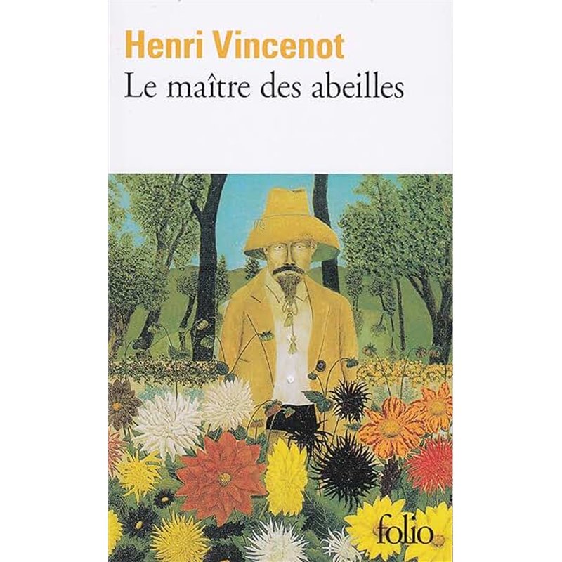 MAITRE DES ABEILLES LE Auteur(s): VINCENOT Henri
