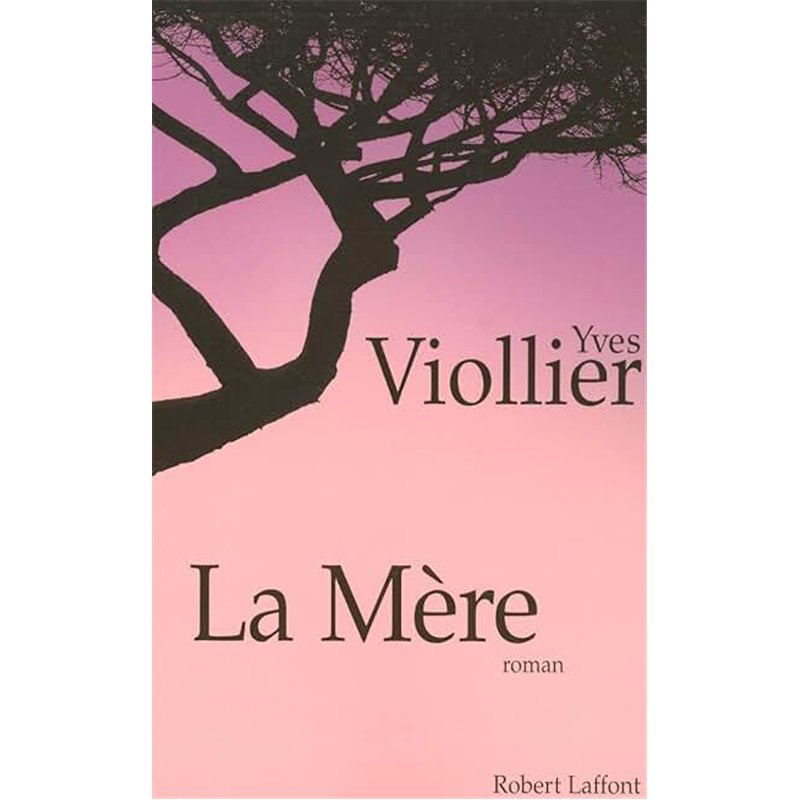 MERE LA Auteur(s): VIOLLIER Yves