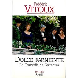 COMEDIE DE TERRACINA LA Auteur(s): VITOUX Frederic