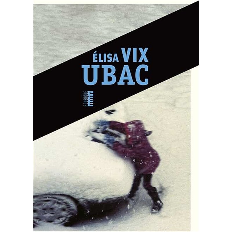 UBAC Auteur(s): VIX Elisa