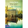 AIR DE LIBERTE UN Auteur(s): VLERICK Colette
