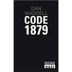 CODE 1879 Auteur(s): WADDELL Dan
