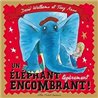 ELEPHANT LEGEREMENT ENCOMBRANT ! UN Auteur(s): WALLIAMS David