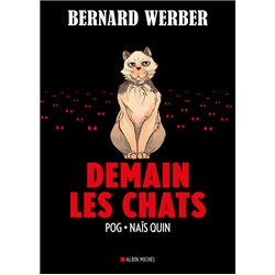 DEMAIN LES CHATS Auteur(s): WERBER Bernard