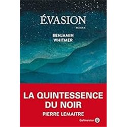 EVASION Auteur(s): WHITMER Benjamin