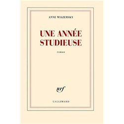 ANNEE STUDIEUSE UNE Auteur(s): WIAZEMSKY Anne