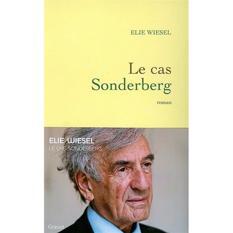 CAS SONDERBERG LE Auteur(s): WIESEL Elie