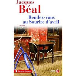 RENDEZ-VOUS AU SOURIRE D'AVRIL Auteur(s): BEAL Jacques