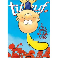 SENS DE LA VIE LE T.12 Auteur(s): ZEP