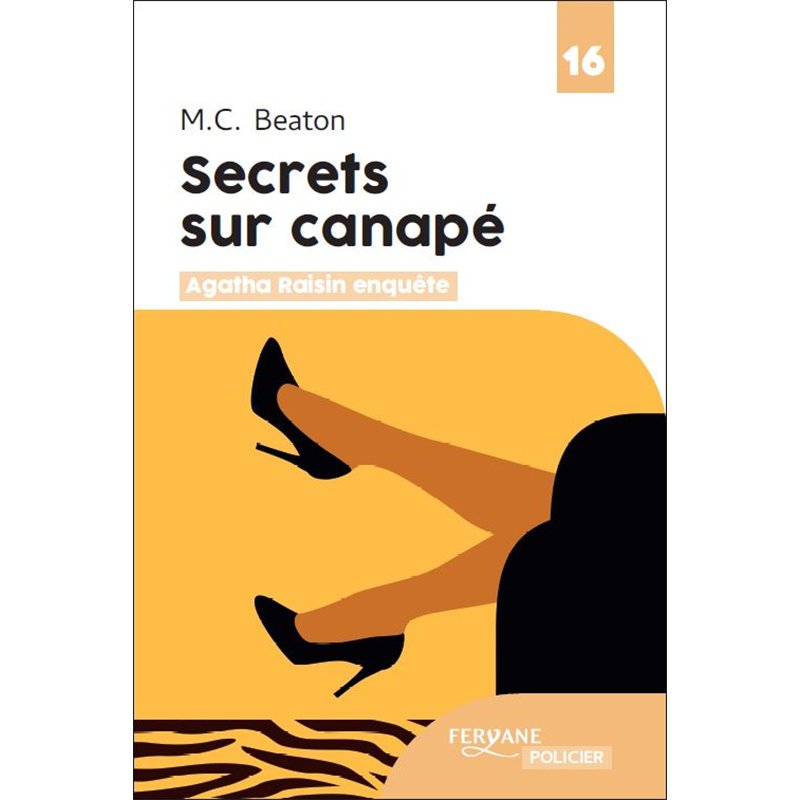 SECRETS SUR CANAPE (NOUVEAUTE) Auteur(s): BEATON M.C.