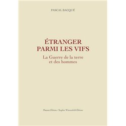 ETRANGER PARMI LES VIFS Auteur(s): BACQUE Pascal