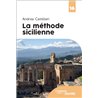 METHODE SICILIENNE LA (NOUVEAUTE) Auteur(s): CAMILLERI Andrea
