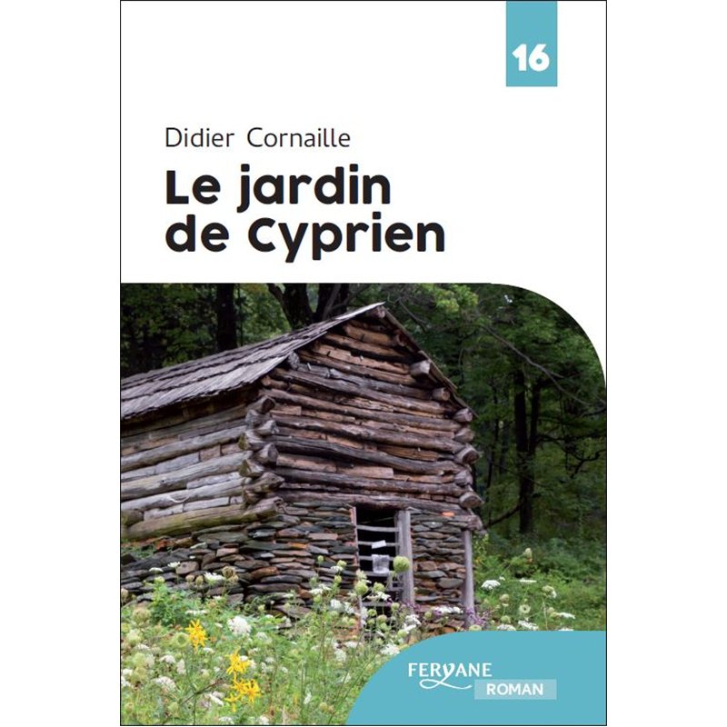 JARDIN DE CYPRIEN LE (NOUVEAUTE) Auteur(s): CORNAILLE Didier