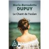 CHANT DE L'OCEAN LE T.2 (NOUVEAUTE) Auteur(s): DUPUY Marie-Bernadette