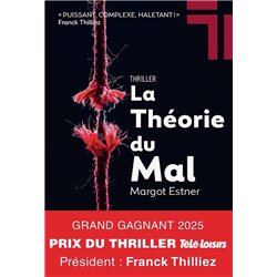 THEORIE DU MAL LA (NOUVEAUTE) Auteur(s): ESTNER Margot