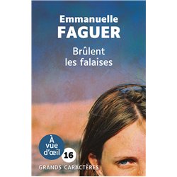 BRÛLENT LES FALAISES (NOUVEAUTE) Auteur(s): FAGUER Emmanuelle
