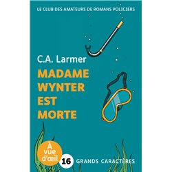 MADAME WYNTER EST MORTE (NOUVEAUTE) Auteur(s): LARMER C.A.