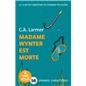 MADAME WYNTER EST MORTE (NOUVEAUTE) Auteur(s): LARMER C.A.