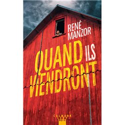 QUAND ILS VIENDRONT (NOUVEAUTE) Auteur(s): MANZOR Rene