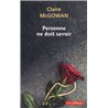PERSONNE NE DOIT SAVOIR (NOUVEAUTE) Auteur(s): McGOWAN Claire