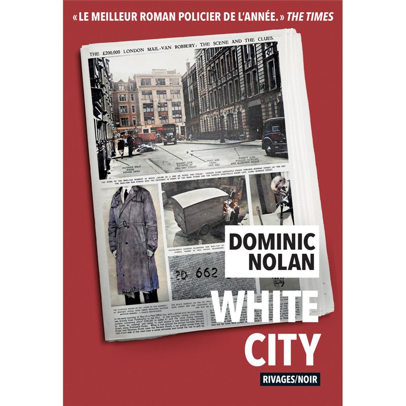WHITE CITY (NOUVEAUTE) Auteur(s): NOLAN Dominic
