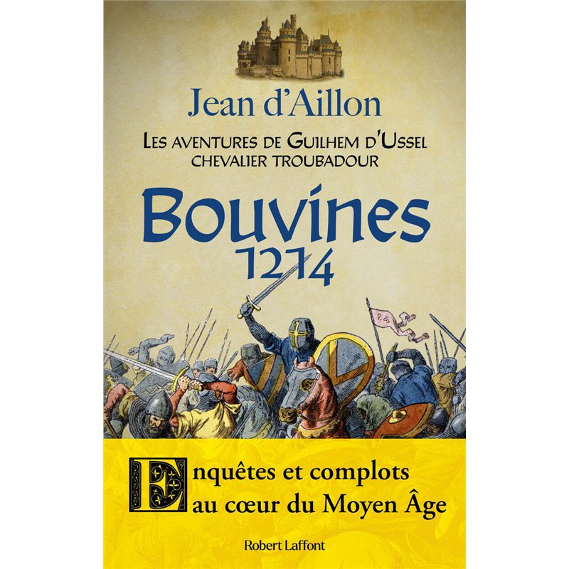 BOUVINES 1214 (NOUVEAUTE) Auteur(s): AILLON Jean d'