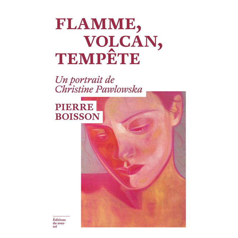 FLAMME VOLCAN TEMPETE (NOUVEAUTE) Auteur(s): BOISSON Pierre