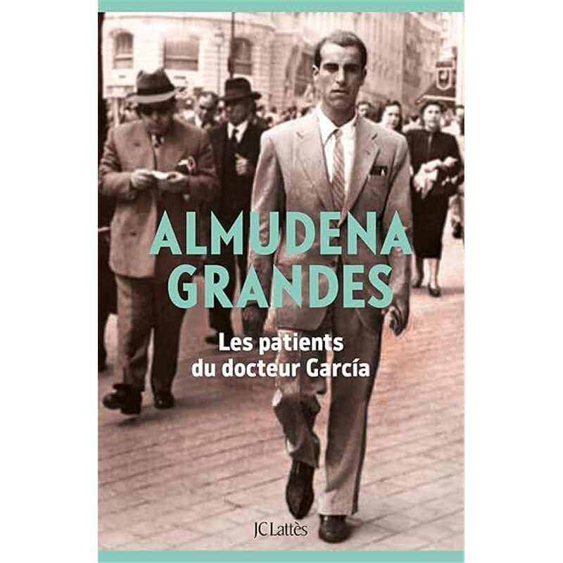 PATIENTS DU DOCTEUR GARCIA LES Auteur(s): GRANDES Almudena