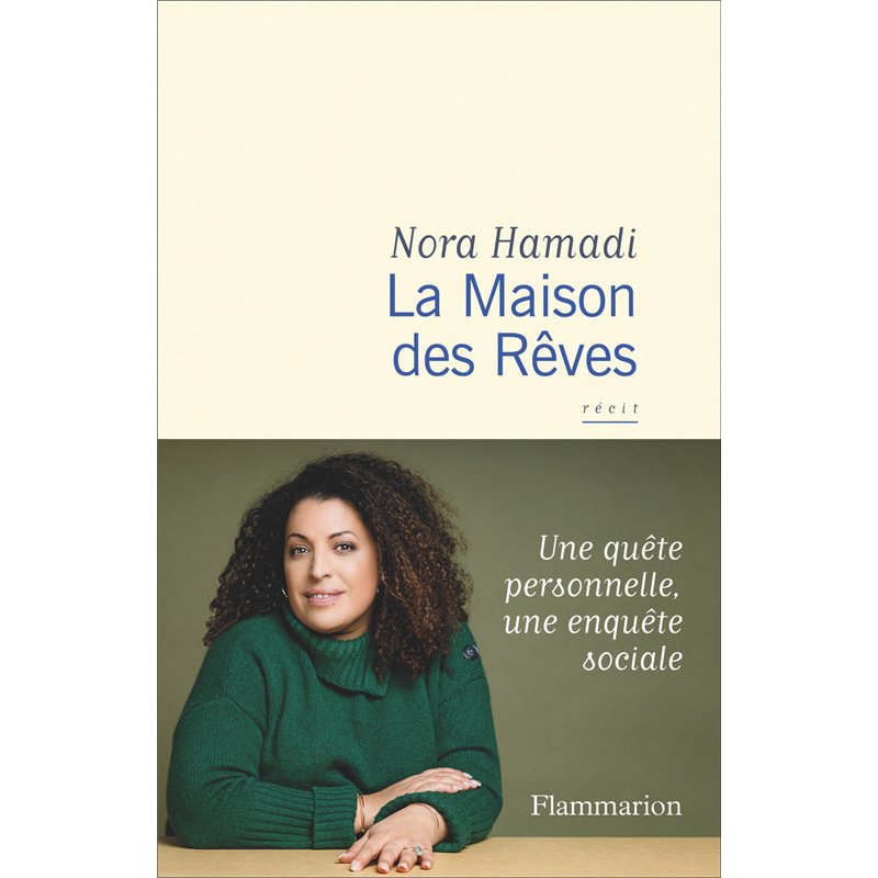 MAISON DES REVES LA (NOUVEAUTE) Auteur(s): HAMADI Nora