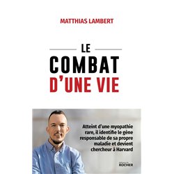 COMBAT D'UNE VIE LE (NOUVEAUTE) Auteur(s): LAMBERT Matthias